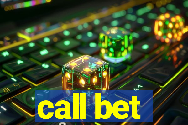 call bet